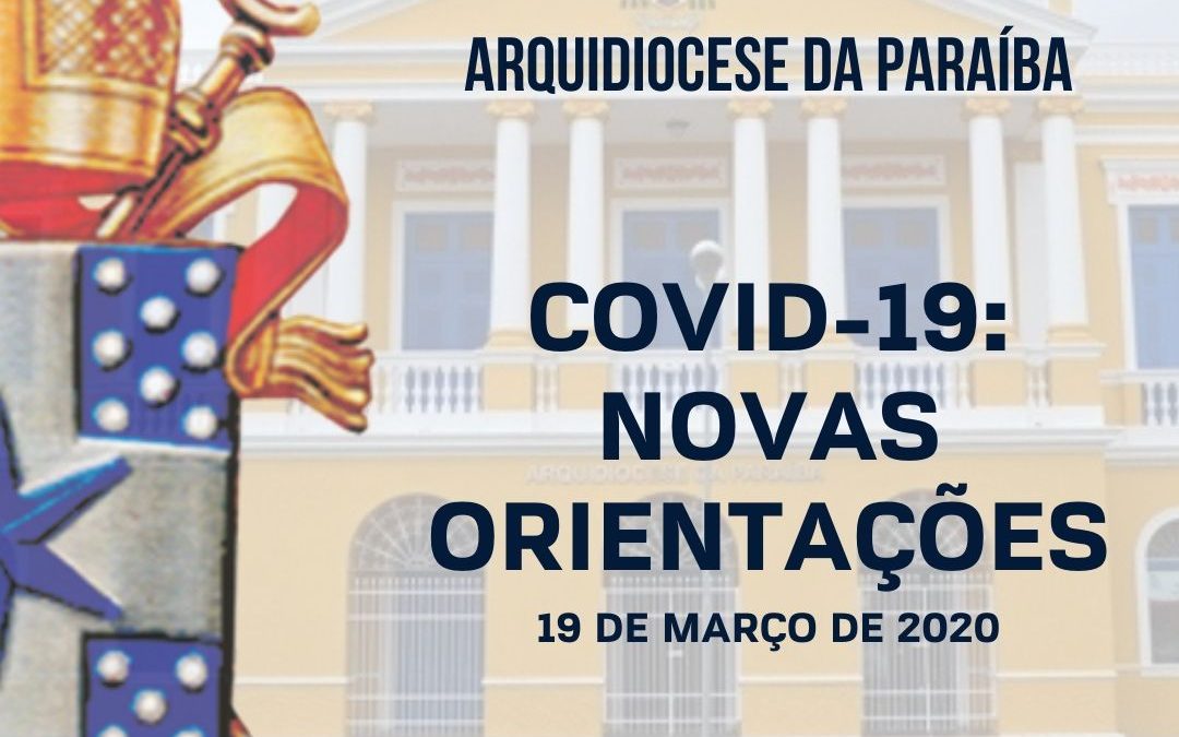 COVID-19: suspensão das Missas com participação do povo e outras providências