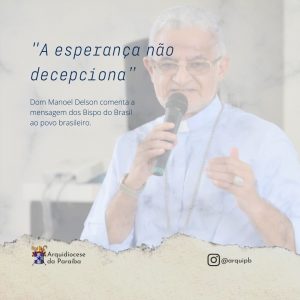 Sobre a Mensagem dos bispos ao povo brasileiro