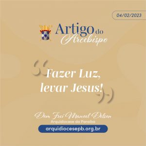 Fazer Luz, levar Jesus!