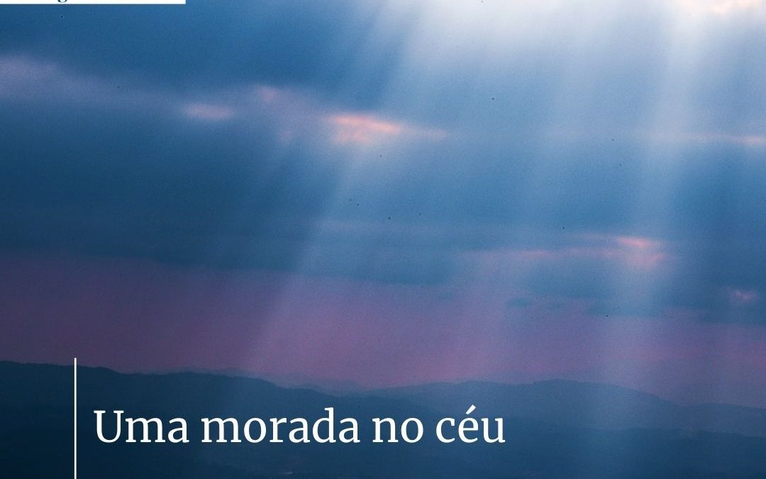 Uma morada no céu