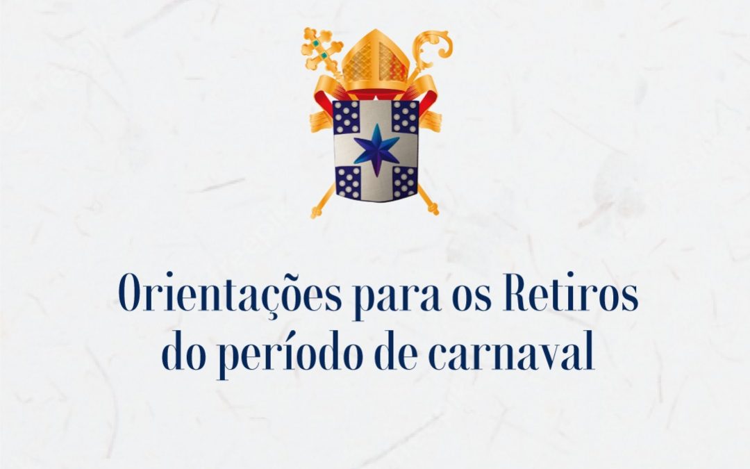 Carnaval: orientações para eventos e retiros em toda arquidiocese