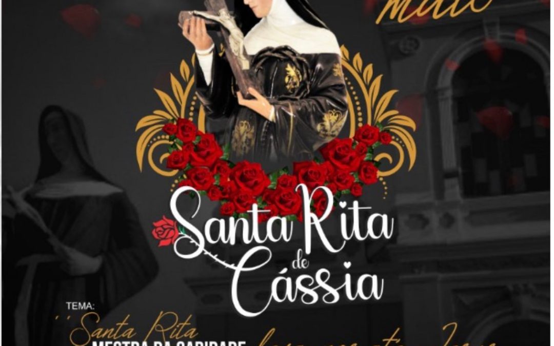 Santuário Santa Rita de Cássia realiza a 246ª Festa da Padroeira