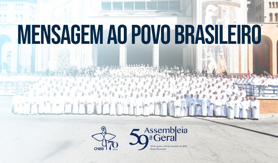 Assembleia da CNBB: bispos emitem mensagem ao povo brasileiro sobre o momento atual