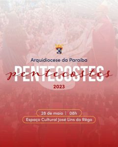Festa de Pentecostes na Arquidiocese da Paraíba