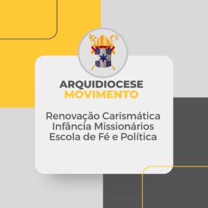 Arquidiocese em movimento! Um final de semana repleto de atividades na Arquidiocese da Paraíba.