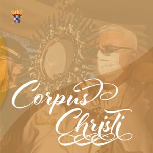 Corpus Christi na Arquidiocese da Paraíba terá evento 24 horas com Cristo e procissão.
