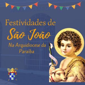 Festividades de São João na Arquidiocese da Paraíba
