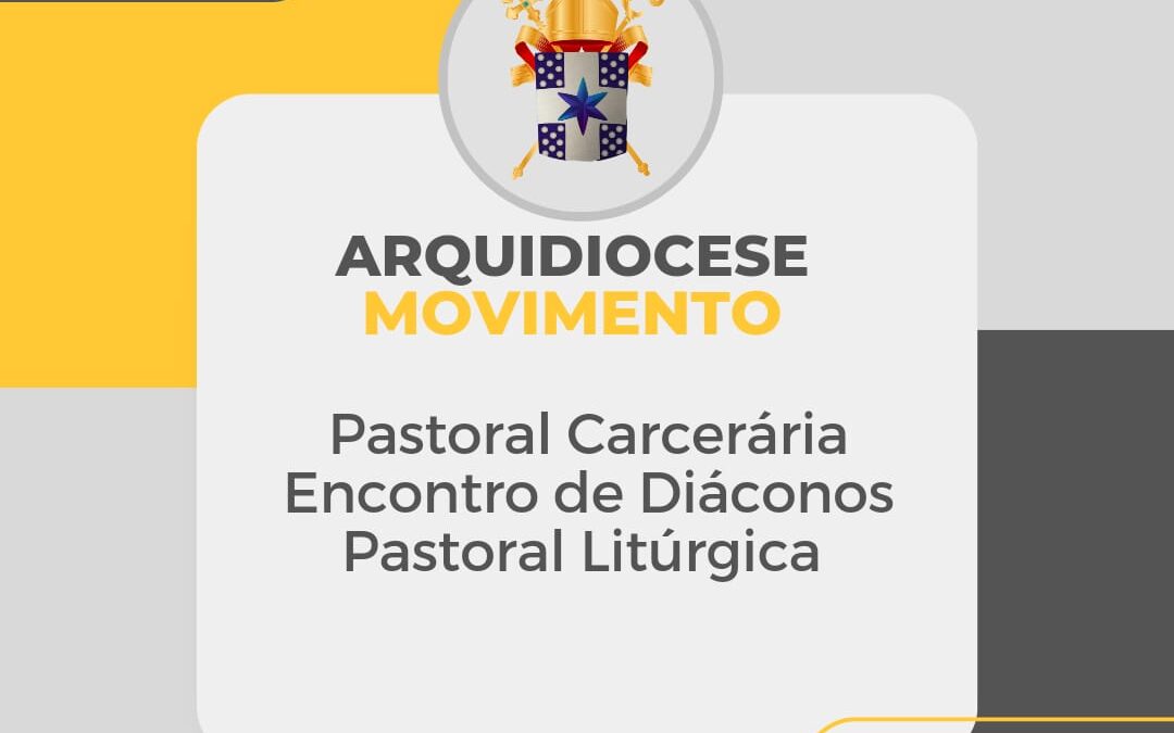 A Pastoral Carcerária, o Encontro dos diáconos da província da Paraíba e o curso de técnica vocal da Pastoral Litúrgica movimentaram a Arquidiocese da Paraíba no último final de semana.