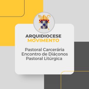 A Pastoral Carcerária, o Encontro dos diáconos da província da Paraíba e o curso de técnica vocal da Pastoral Litúrgica movimentaram a Arquidiocese da Paraíba no último final de semana.