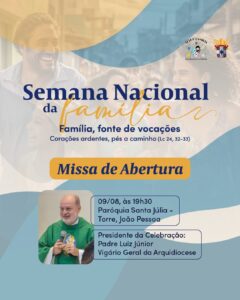 Arquidiocese da Paraíba celebra abertura da Semana das Famílias com missa na Paróquia Santa Júlia
