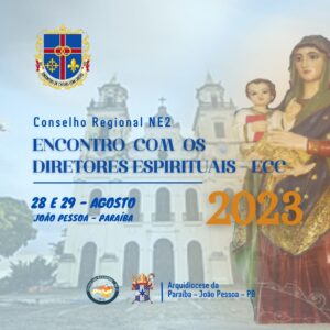 Arquidiocese da Paraíba sedia o Encontro de Diretores Espirituais do ECC do Regional Nordeste 2