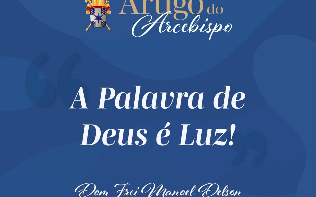 A Palavra de Deus é Luz!