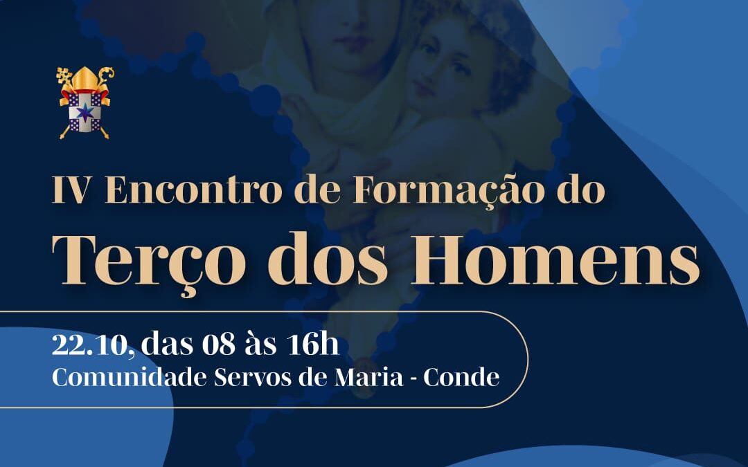 IV Encontro de Formação do Terço dos Homens promete reunir mais de 400 participantes.