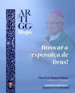 Invocar a esperança de Deus!
