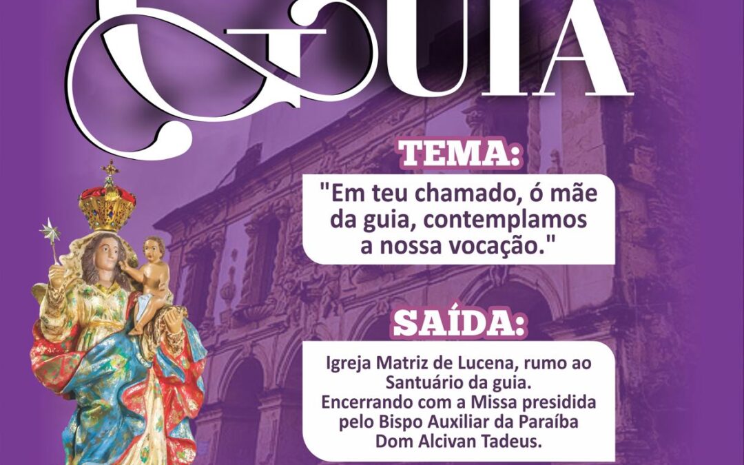 Romaria de Nossa Senhora da Guia completa 36 anos em 2024 e reúne multidão de fiéis em Lucena