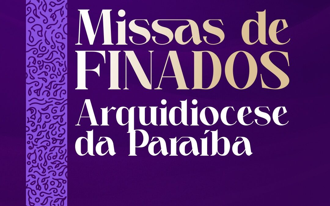 Arquidiocese da Paraíba realiza celebrações de Finados com esperança e fé