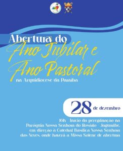 Arquidiocese da Paraíba abre o Ano Jubilar 2025 com peregrinação e Missa solene neste sábado (28)
