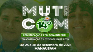 Lançada programação do 14º Mutirão Brasileiro de Comunicação em 2025; Manaus sediará o encontro