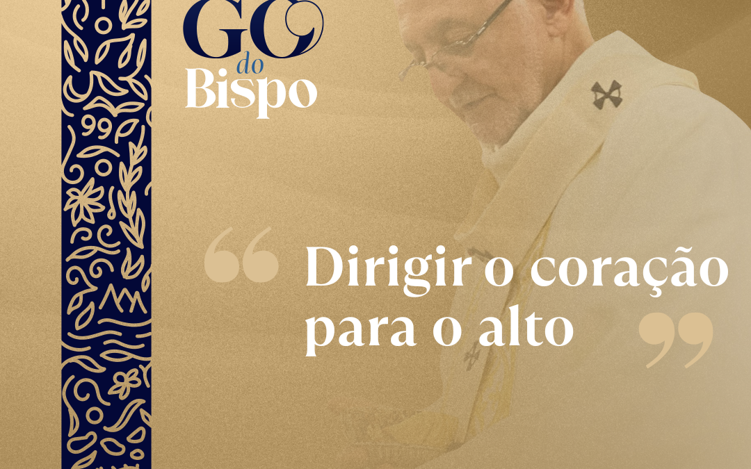 Dirigir o coração para o alto