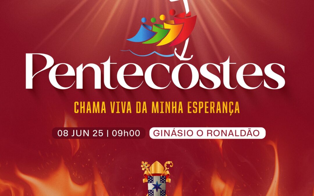 Arquidiocese da Paraíba convida fiéis para a Festa de Pentecostes 2025