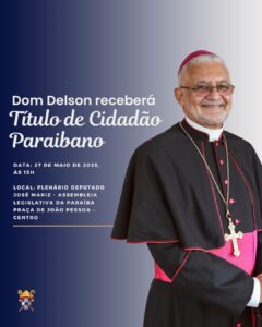 Dom Manoel Delson será homenageado com o Título de Cidadão Paraibano em Sessão Solene na Assembleia Legislativa