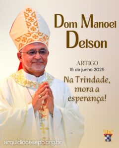 Na Trindade, mora a esperança!