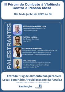Arquidiocese da Paraíba promove o II Fórum de Combate à Violência Contra a Pessoa Idosa