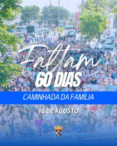 Contagem regressiva para a XI Caminhada da Família na Arquidiocese da Paraíba