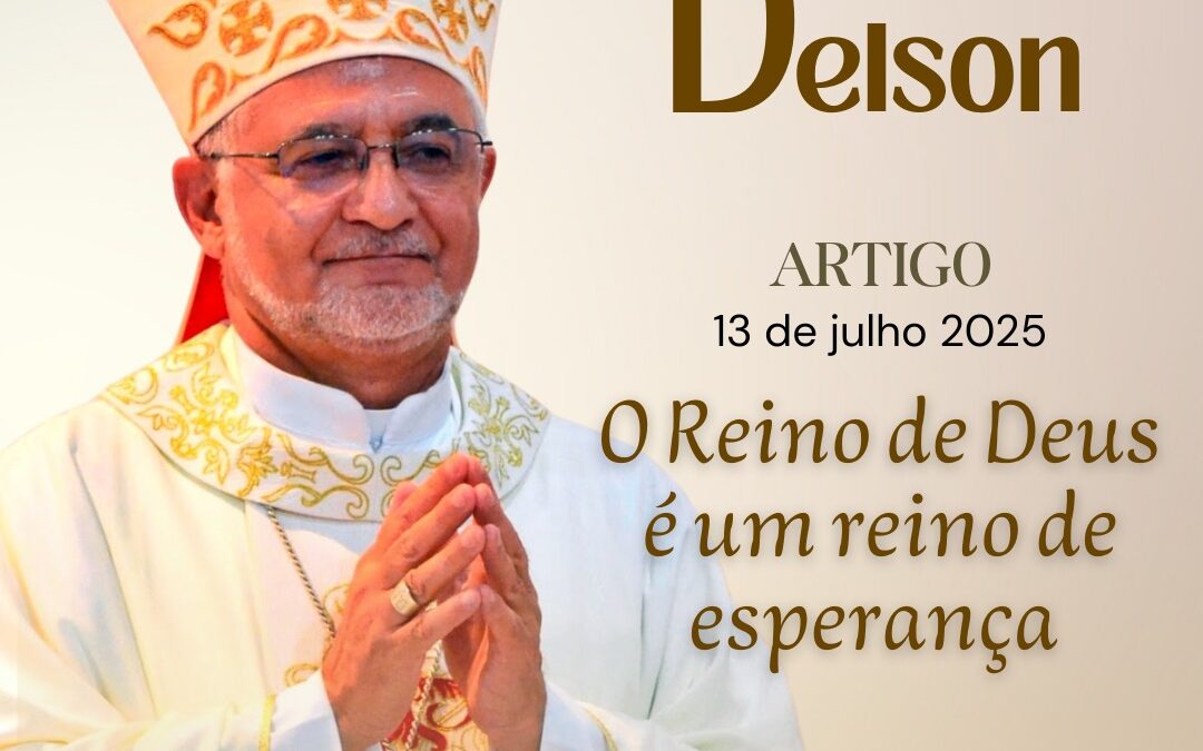 O Reino de Deus é um reino de esperança