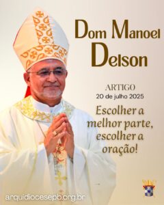 Escolher a melhor parte, escolher a oração!