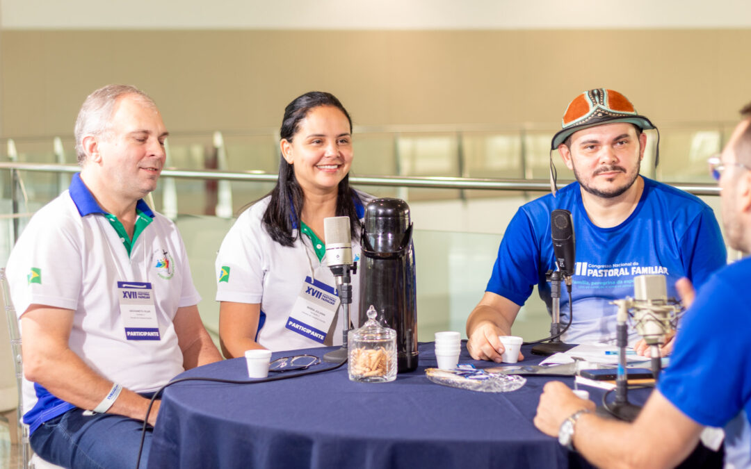 PasfamCast anima intervalos do XVII Congresso Nacional da Pastoral Familiar