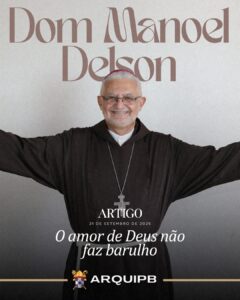 O amor de Deus não faz barulho