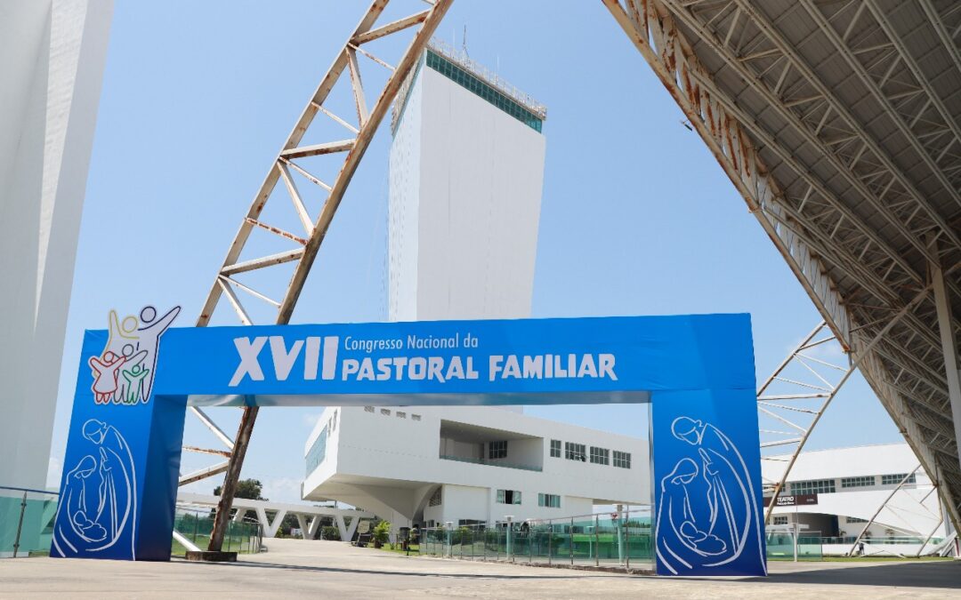 Começa o XII Congresso Nacional da Pastoral Familiar com representantes de todo o Brasil
