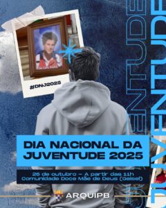 Arquidiocese da Paraíba celebra o Dia Nacional da Juventude com programação especial no próximo domingo