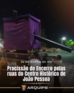 Procissão do Encerro reúne fiéis no Centro Histórico de João Pessoa nesta quinta-feira (26)