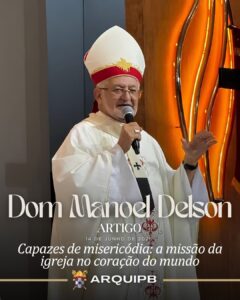 CAPAZES DE MISERICÓRDIA: A MISSÃO DA IGREJA NO CORAÇÃO DO MUNDO