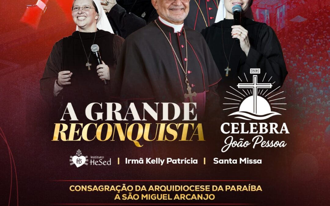 Arquidiocese da Paraíba recebe imagem peregrina de São Miguel Arcanjo e viverá dias de oração, evangelização e consagração durante o Celebra João Pessoa